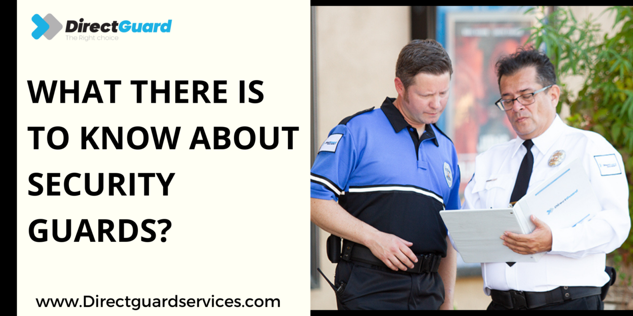 What You Need to Know About Security Officers: Roles, Responsibilities, and Skills